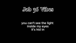 Job 36 Vibes - Jesus Qualifies