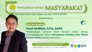 Pendampingan Generasi Muda Wisata Edukasi Cisaat Subang berbasis Literasi Budaya Kewarganegaraan