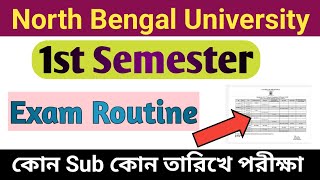 NBU| 1st Semester Exam Routine| কোন বিষয় কোন তারিখে পরীক্ষা| 1st Sem Exam Schedule 2022 #NBU #Cbcs