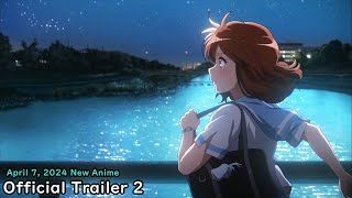 "Sound! Euphonium 3" Official Trailer 2. New anime starts April 7, 2024.