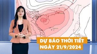 Dự báo thời tiết hôm nay và ngày mai 21/9 | Dự báo thời tiết đêm nay mới nhất | VTC News