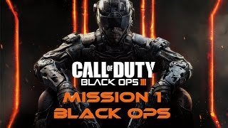 Call of Duty Black Ops 3 - Walkthrough Mission 1: Black Ops (Veteran Mode) PS4 HD 60fps