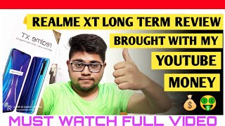 Realme XT Long Term Review | Brought With YouTube Income | Realme XT Camera,Battery,Performance Test