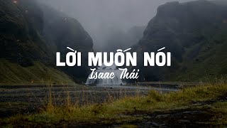 Lời Muốn Nói (1 tiếng) - Isaac Thái | MV Lyrics | Cùng Nghe Thánh Ca