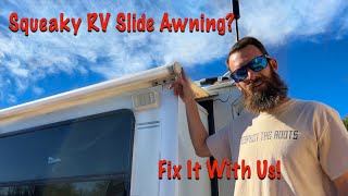 How To Fix A Squeaky RV Slide Awning | Maintenance Monday | DestinatioNow