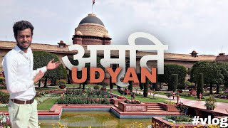 Amrit udyan Rashtrapati Bhavan || khul gya Aam public k liye 2024 me