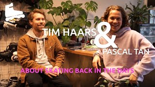 Tim Haars about his PRO Skating Career & Pascal Tan got a Face Tattoo  -Podcast