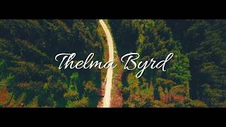 Thelma Byrd: Humming My Song