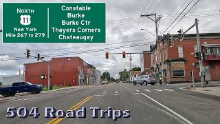 ⁴ᴷ Road Trip #1029 - US-11 N - NY Mile 267-279- Constable/Burke/Burke Ctr/Thayers Corners/Chateaugay