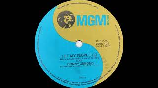 1972: Donny Osmond - Let My People Go - mono 45