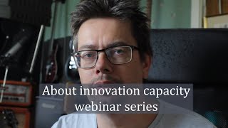 About innovation capacity webinars