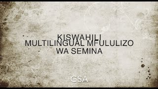 GSA Multilingual Seminar Series: Swahili