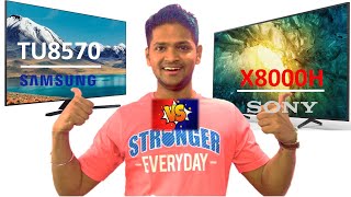 Samsung Tu 8570 vs Sony X8000H UHD Tv | Samsung TU8570 UHD TV Review | Sony X8000H Review