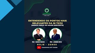 Live "Entendendo os pontos mais relevantes da IN SEGES 73/2022", com o professor Fabrício Mareco.