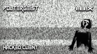 [Minecraft Hacked Client] Poltergeist w/ Download