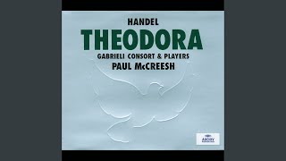 Handel: Theodora, HWV 68 / Pt. 1 - 18. Aria: "As with rosy steps the morn"