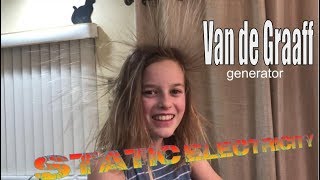 The Van de Graaff Generator Experiment (Static Electricity generator/ electrostatic generator )