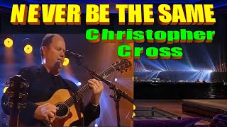 #2. Never Be The Same - Christopher Cross -Short Video #lovelyeyesnewvideo