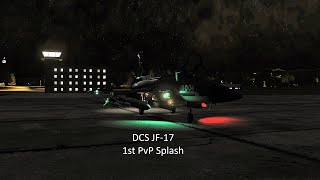 DCS JF-17: 1st PvP Splash