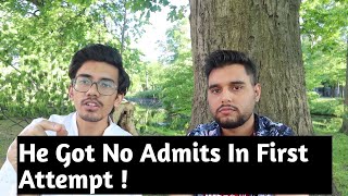 Why He Got No Admits From Top 50 Universities In First Attempt ?