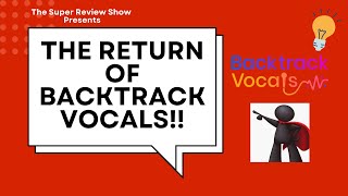 Mixed Bag - The Return Of @backtrackvocals To The Super Review Show!!