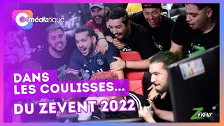 Les coulisses du ZEVENT 2022 !