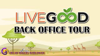 Back Office Tour - LiveGood l DMW