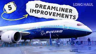 Developing The Dreamliner: Five 787 Improvements Since Entering Service