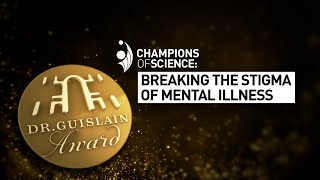 Champions of Science: Breaking the Stigma of Mental Illness