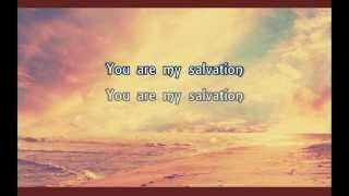 You are my salvation - Martin Smith - with lyrics