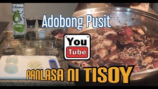 ADOBONG PUSIT II Panlasa ni Tisoy II #healthy #health #food