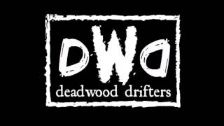 Deadwood Drifters - The Devil's Due - Demo