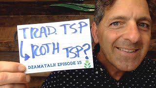 Can I Convert Traditional TSP to Roth? - DzamaTalk Ep. 15