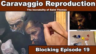 Caravaggio Reproduction: Blocking  Episode 19