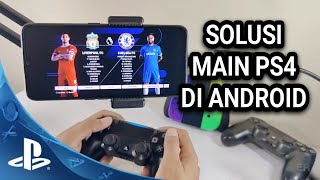 SOLUSI MAIN PS4 DI ANDROID