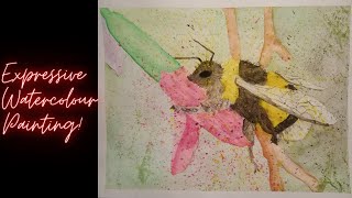 EXPRESSIVE BUMBLEBEE WATERCOLOUR PAINTING: Simple Watercolour Techniques to Improve Your Art: EASY