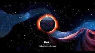 P4kr-fake emotions