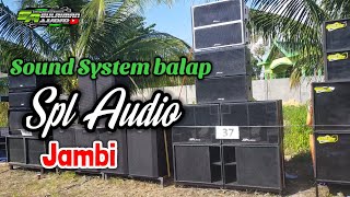 SPL Audio Sound system balap Jambi - SPL Audio