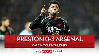 Ethan Nwaneri scores stunner! 😍 | Preston 0-3 Arsenal | Carabao Cup Highlights