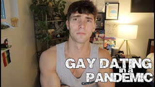 Gay Dating in a Pandemic