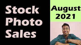 Stock Photography Best sellers in August 2021 and my August 2021 total Income from Stock Photography