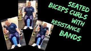 How to Do Seated Biceps Curls with Resistance Bands! (with variations): Build Biceps with Bands!