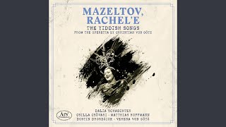 Mazeltov, Rachel'e: Der tales (After H. Wohl)