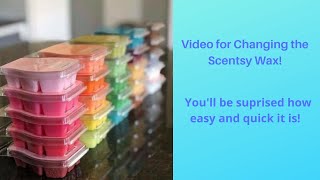 Changing the Scentsy Wax!