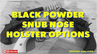 Single Action Snub Nose Revolvers & Holster Options