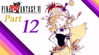 The Best Game Ever - Final Fantasy VI - Part 12