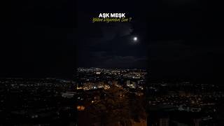 Aşk yalanmı sizce #hikayelik #gece #shortvideo #güzelsözler #günbatımı #afyonkarahisar #keşfet