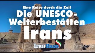 Eine Reise durch die Zeit - Die UNESCO-Welterbestätten Irans