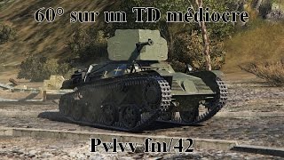 [#78] WoT - Patch 9.17 : Le Pvlvv fm/42