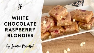 WHITE CHOCOLATE RASPBERRY BLONDIES  | EASY NO ELECTRIC MIXER!